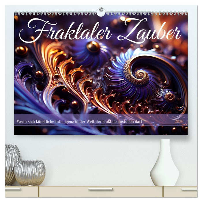 Fraktaler Zauber (CALVENDO Premium Wandkalender 2026)