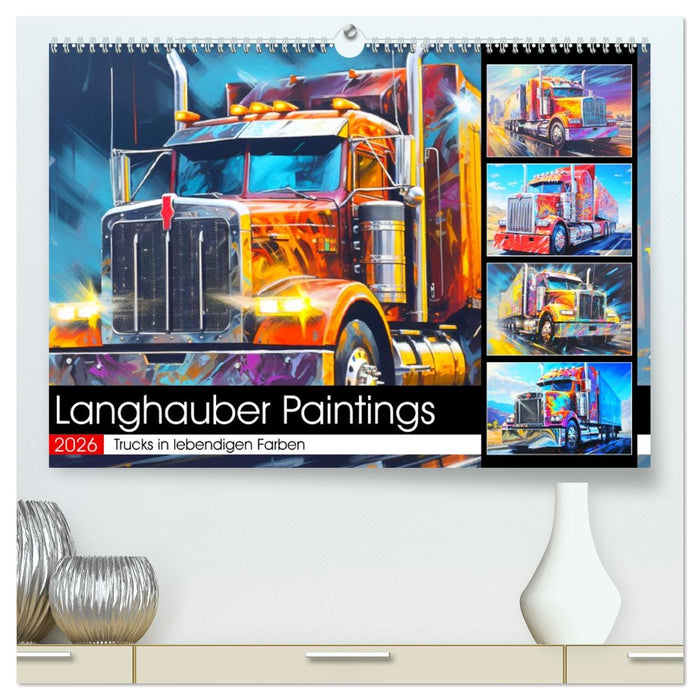 Langhauber Paintings. Trucks in lebendigen Farben (CALVENDO Premium Wandkalender 2026)