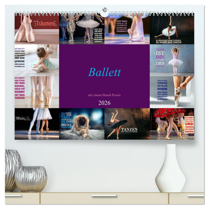 Ballett mit einem Hauch Poesie (CALVENDO Premium Wandkalender 2026)