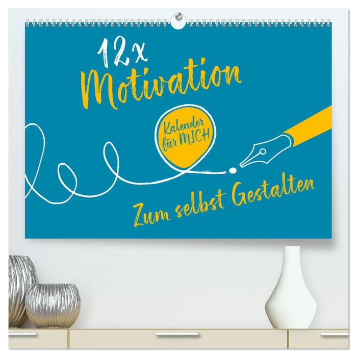 12 x Motivation - Bastelkalender (CALVENDO Premium Wandkalender 2026)