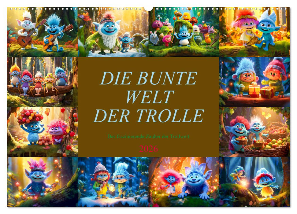 Die bunte Welt der Trolle (CALVENDO Wandkalender 2026)