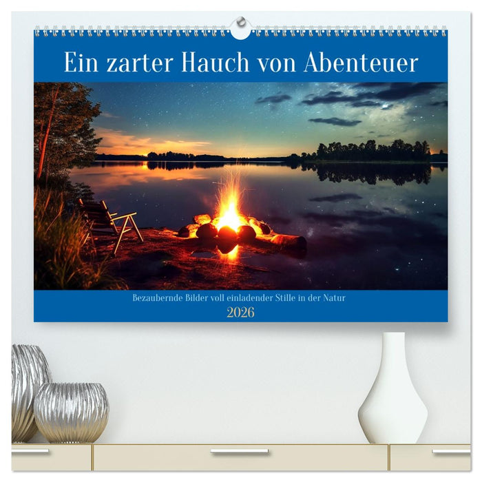 Ein zarter Hauch von Abenteuer (CALVENDO Premium Wandkalender 2026)