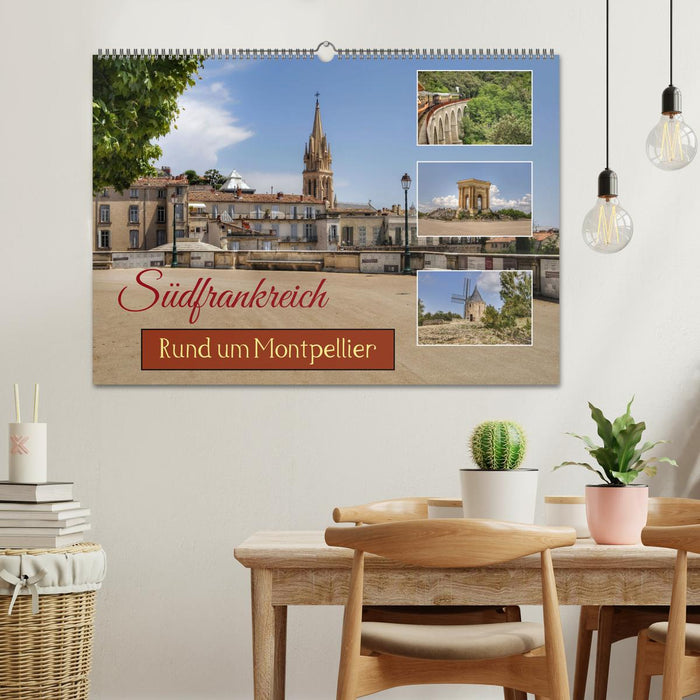 Südfrankreich - Rund um Montpellier (CALVENDO Wandkalender 2026)