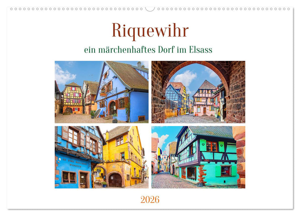 Riquewihr - ein märchenhaftes Dorf im Elsass (CALVENDO Wandkalender 2026)