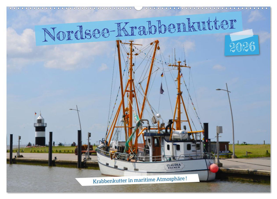 Nordsee-Krabbenkutter (CALVENDO Wandkalender 2026)