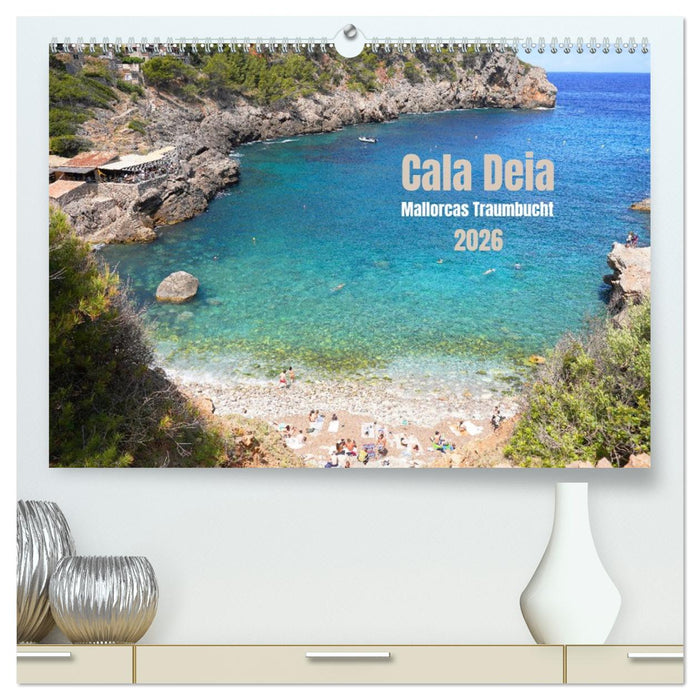 Cala Deia - Mallorcas Traumbucht (CALVENDO Premium Wandkalender 2026)