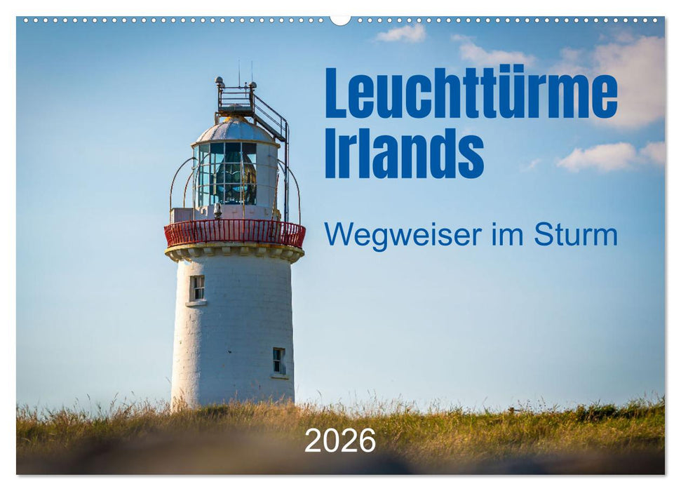 Leuchttürme Irlands (CALVENDO Wandkalender 2026)