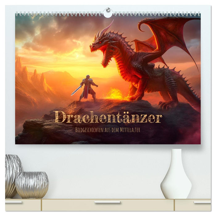 Drachentänzer - Bildgeschichten aus dem Mittelalter (CALVENDO Premium Wandkalender 2026)