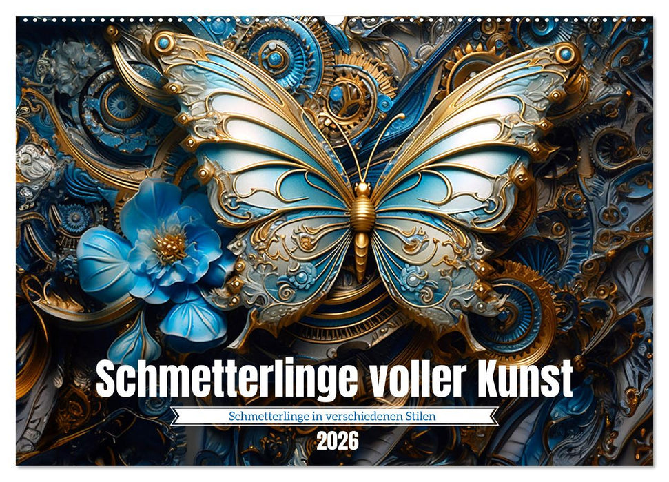 Schmetterlinge voller Kunst (CALVENDO Wandkalender 2026)
