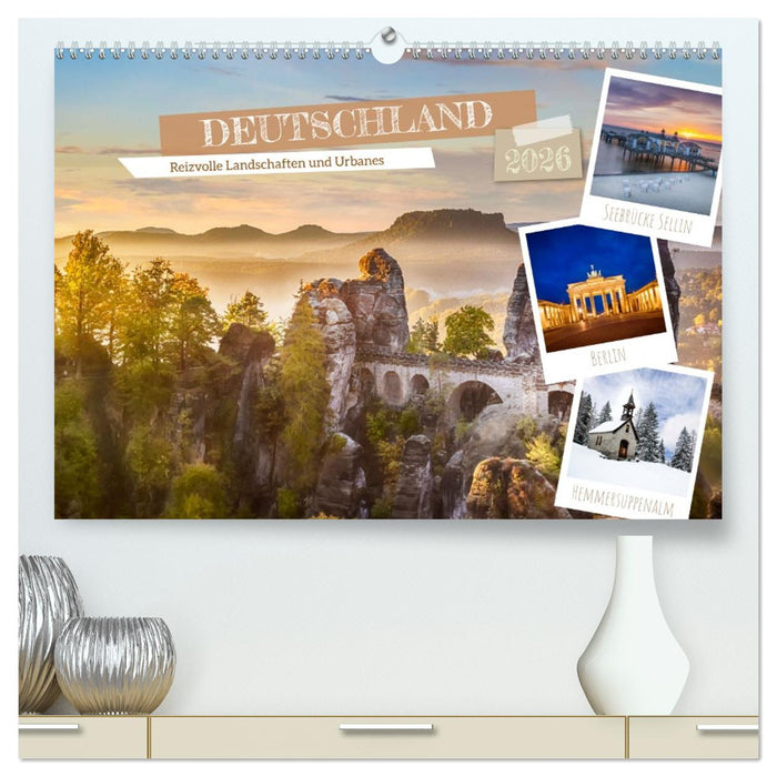DEUTSCHLAND Reizvolle Landschaften und Urbanes (CALVENDO Premium Wandkalender 2026)
