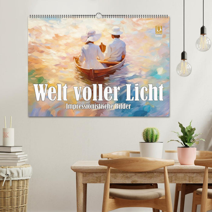 Welt voller Licht Impressionistische Bilder (CALVENDO Wandkalender 2026)