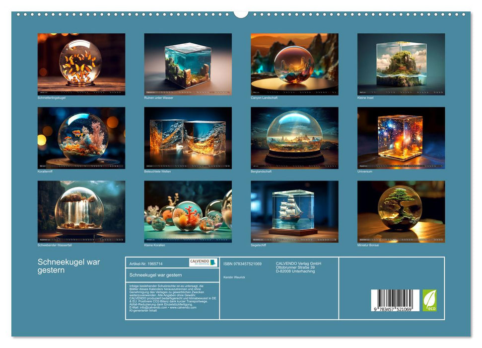Schneekugel war gestern (CALVENDO Premium Wandkalender 2026)