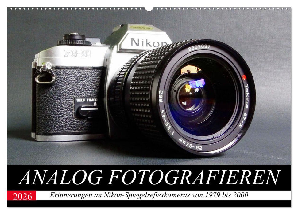 Analog fotografieren (CALVENDO Wandkalender 2026)