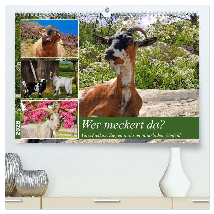 Wer meckert da? (CALVENDO Premium Wandkalender 2026)