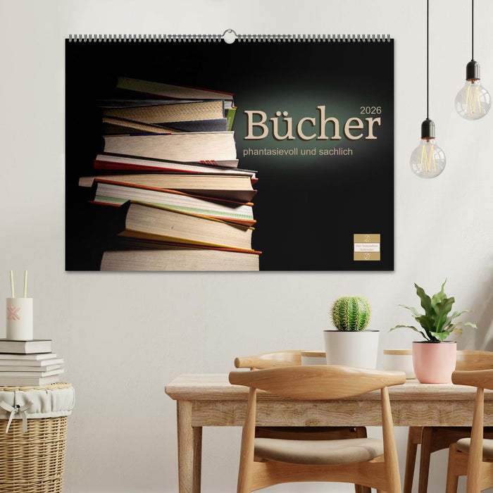 Bücher phantasievoll und sachlich (CALVENDO Wandkalender 2026)