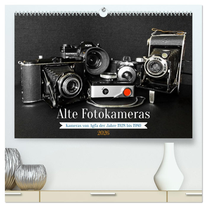 Alte Fotokameras - Kameras von Agfa der Jahre 1928 bis 1980 (CALVENDO Premium Wandkalender 2026)
