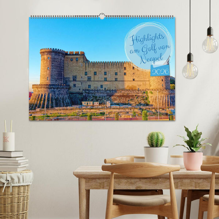 Highlights am Golf von Neapel (CALVENDO Wandkalender 2026)