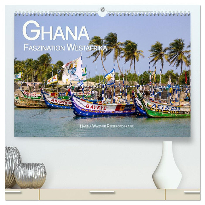 Ghana - Faszination Westafrika (CALVENDO Premium Wandkalender 2026)