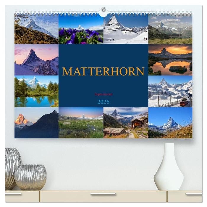MATTERHORN Impressionen (CALVENDO Premium Wandkalender 2026)