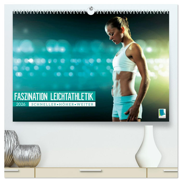 Faszination Leichtathletik: Schneller, höher, weiter (CALVENDO Premium Wandkalender 2026)