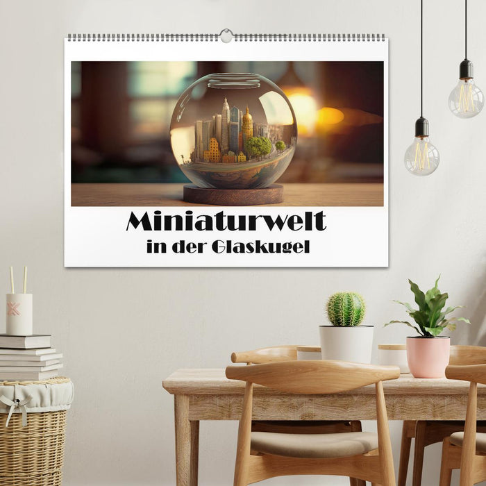 Miniaturwelt in der Glaskugel (CALVENDO Wandkalender 2026)