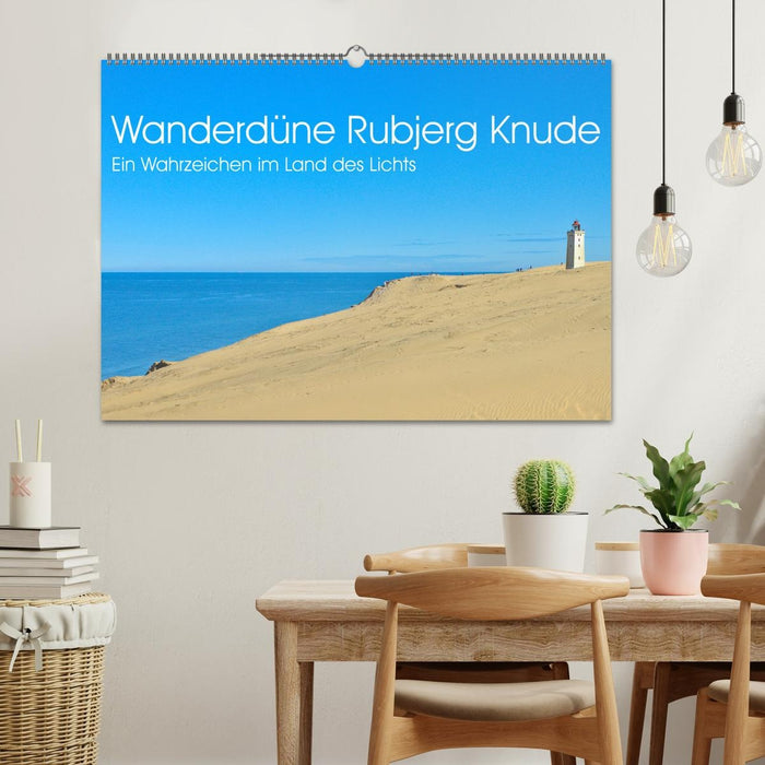 Wanderdüne Rubjerg Knude - ein Wahrzeichen im Land des Lichts (CALVENDO Wandkalender 2026)