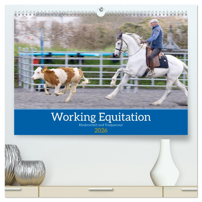 Working Equitation (CALVENDO Premium Wandkalender 2026)