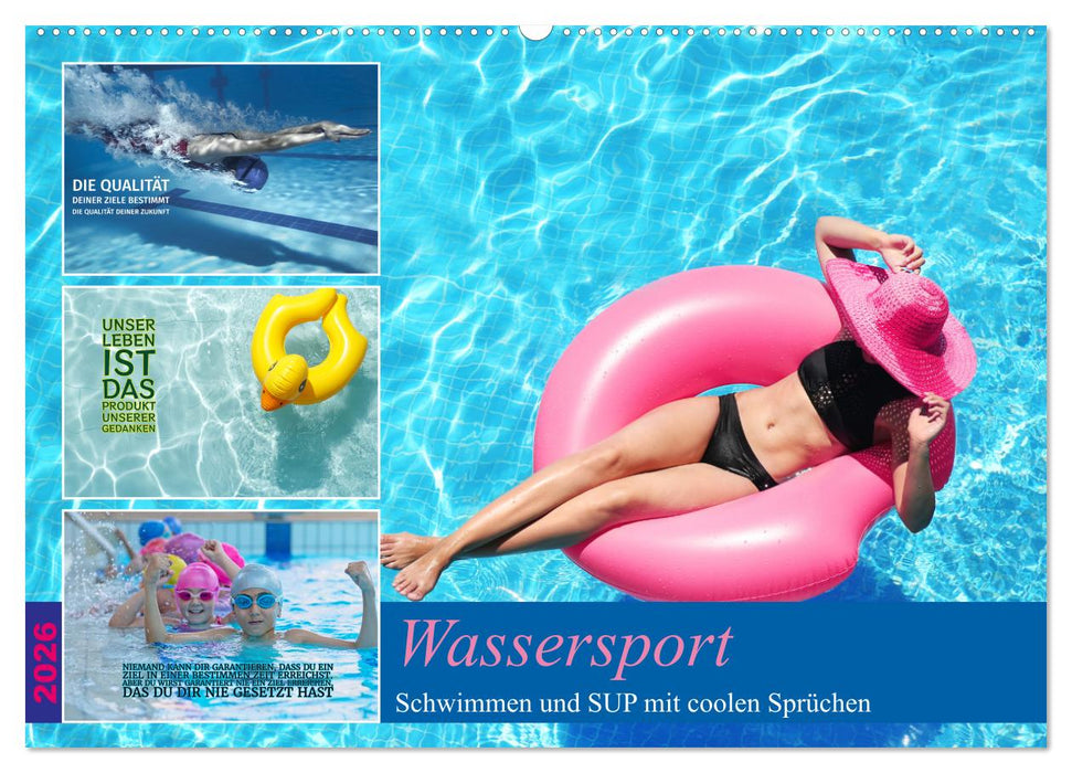 Wassersport - Schwimmen und SUP mit coolen Sprüchen (CALVENDO Wandkalender 2026)