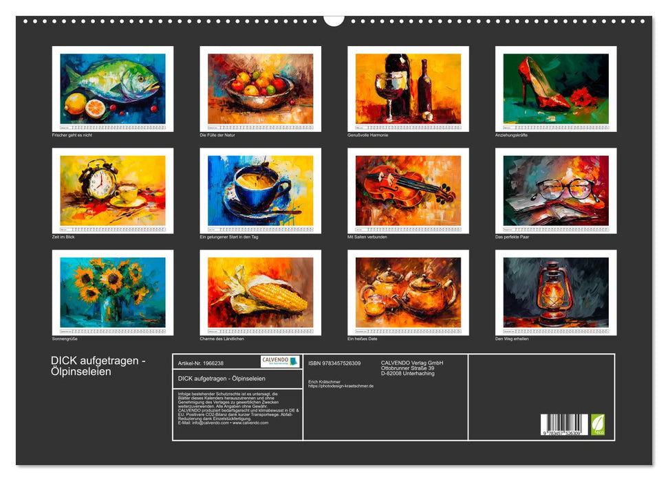 DICK aufgetragen - Ölpinseleien (CALVENDO Wandkalender 2026)