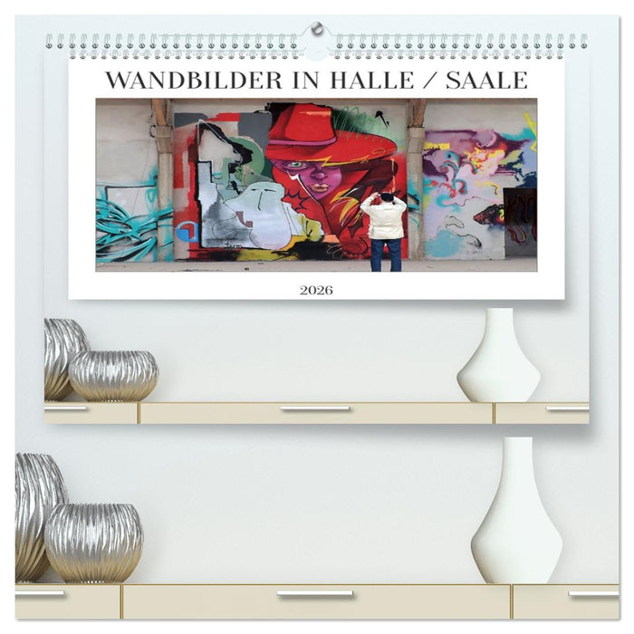 WANDBILDER IN HALLE / SAALE (CALVENDO Premium Wandkalender 2026)