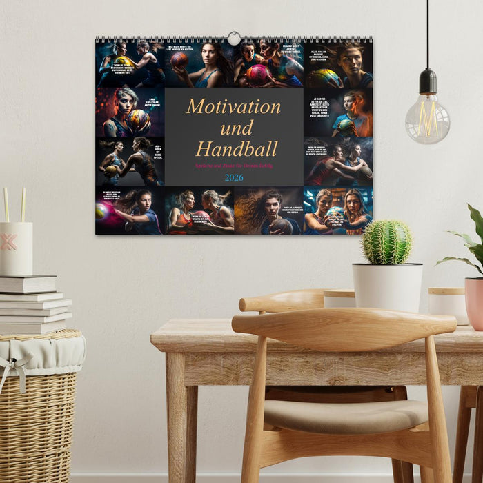 Motivation und Handball (CALVENDO Wandkalender 2026)