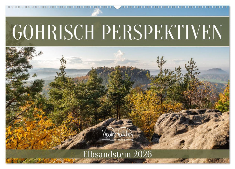 Gohrisch Perspektiven - Elbsandstein (CALVENDO Wandkalender 2026)