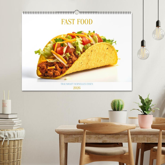 FAST FOOD (CALVENDO Wandkalender 2026)