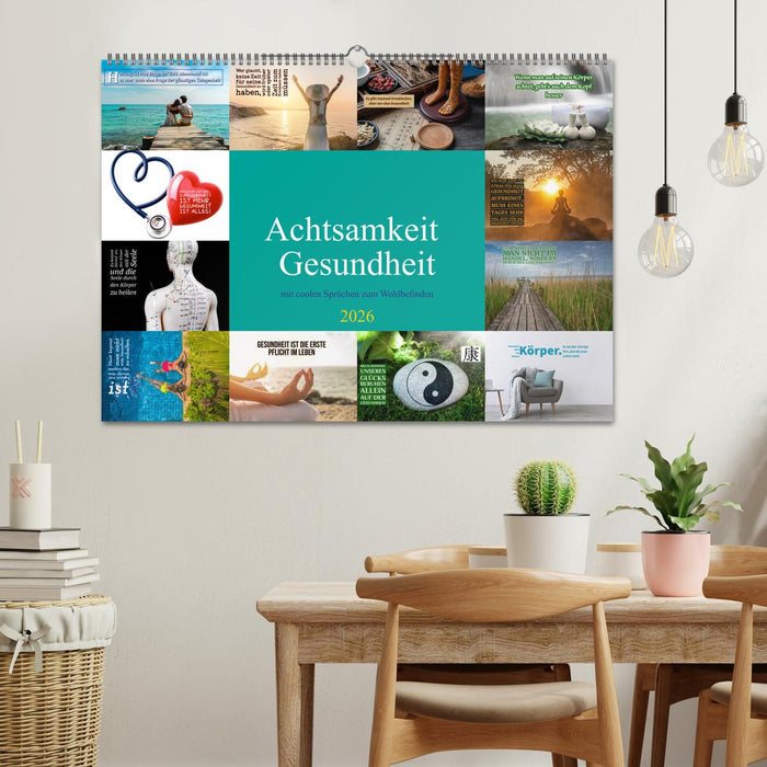 Achtsamkeit Gesundheit mit coolen Sprüchen zum Wohlbefinden (CALVENDO Wandkalender 2026)