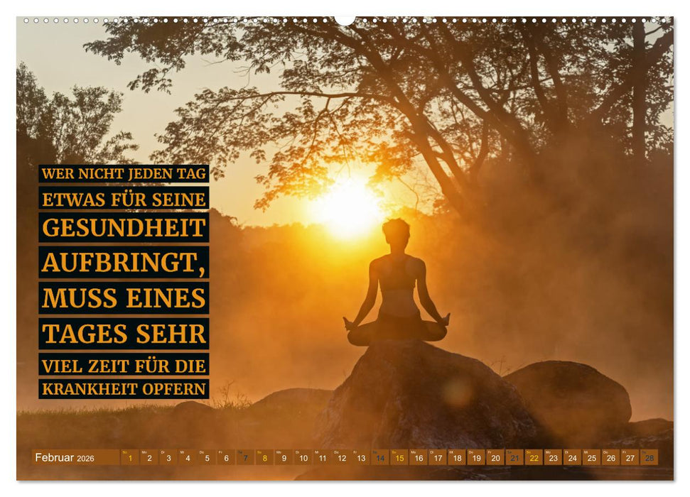Achtsamkeit Gesundheit mit coolen Sprüchen zum Wohlbefinden (CALVENDO Wandkalender 2026)