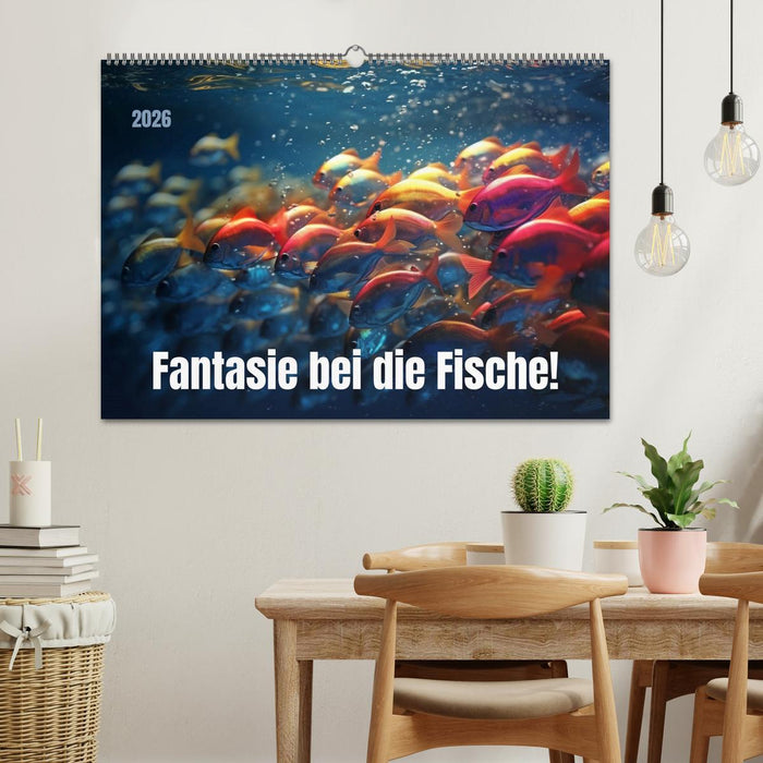 Fantasie bei die Fische! (CALVENDO Wandkalender 2026)