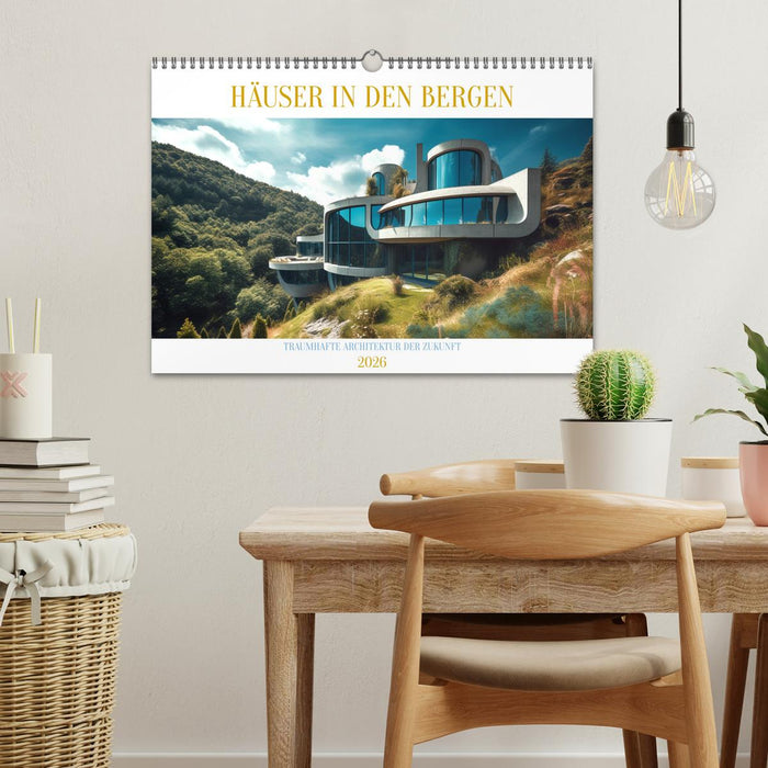 Häuser in den Bergen (CALVENDO Wandkalender 2026)