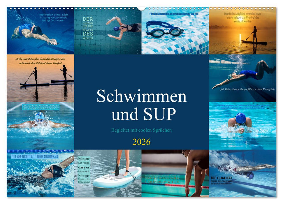 Schwimmen und SUP Begleitet mit coolen Sprüchen (CALVENDO Wandkalender 2026)