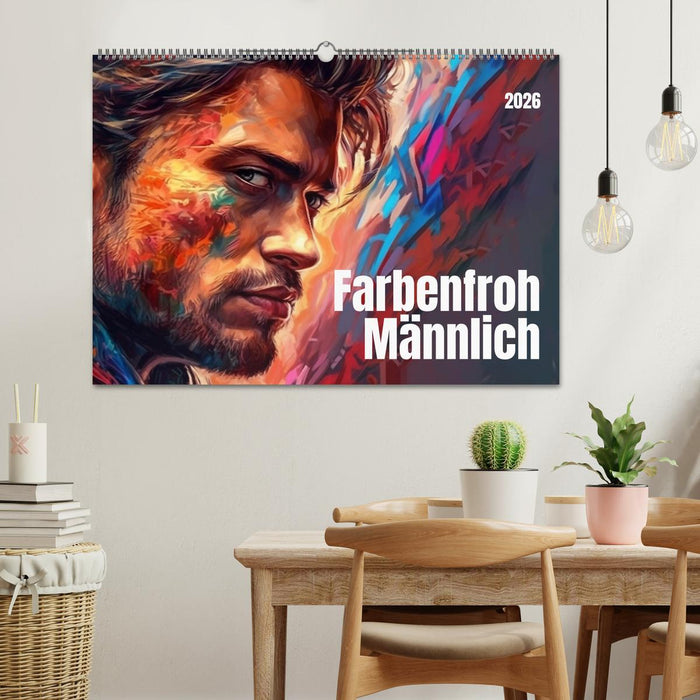 Farbenfroh Männlich (CALVENDO Wandkalender 2026)