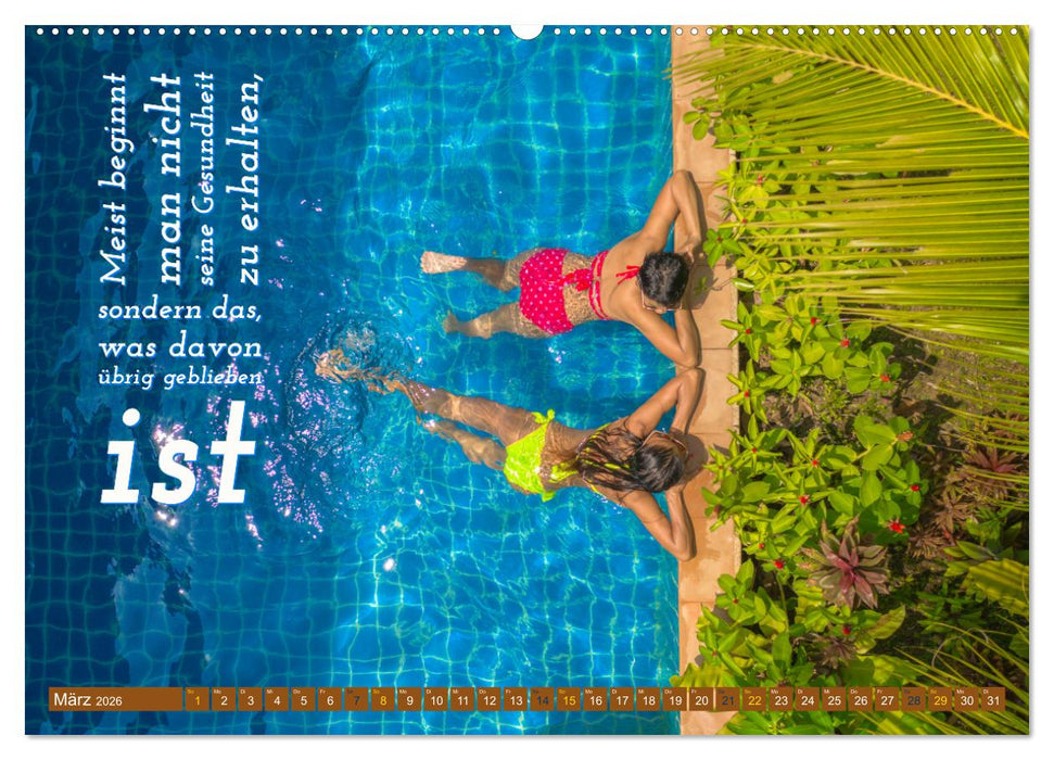 Achtsamkeit Gesundheit mit coolen Sprüchen zum Wohlbefinden (CALVENDO Premium Wandkalender 2026)