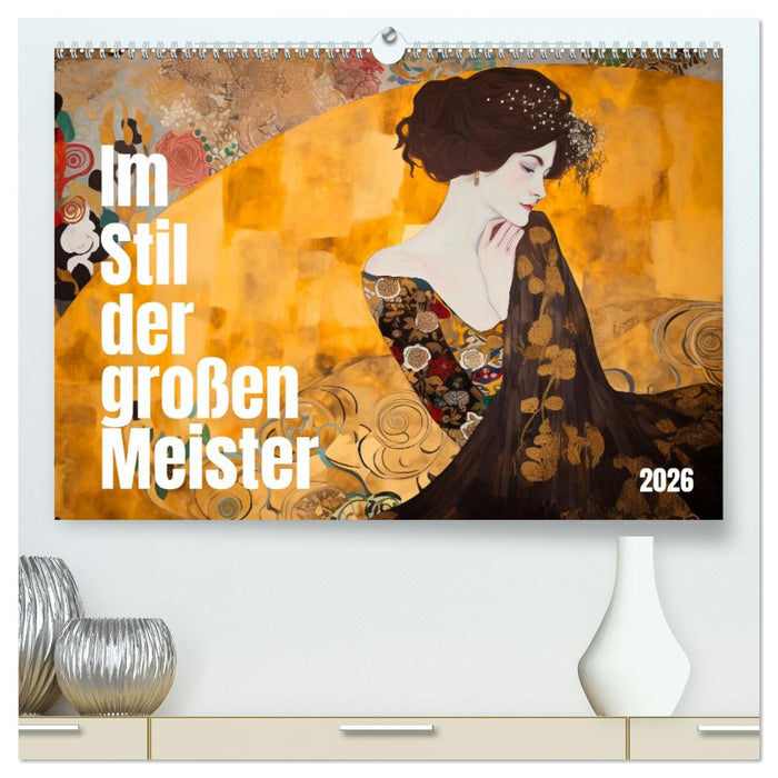 Im Stil der großen Meister (CALVENDO Premium Wandkalender 2026)