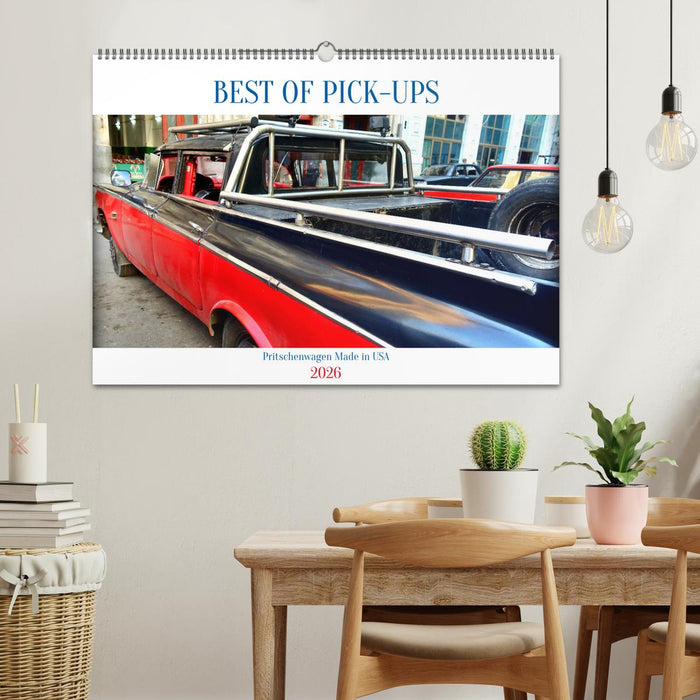 BEST OF PICK-UPS - Pritschenwagen Made in USA (CALVENDO Wandkalender 2026)