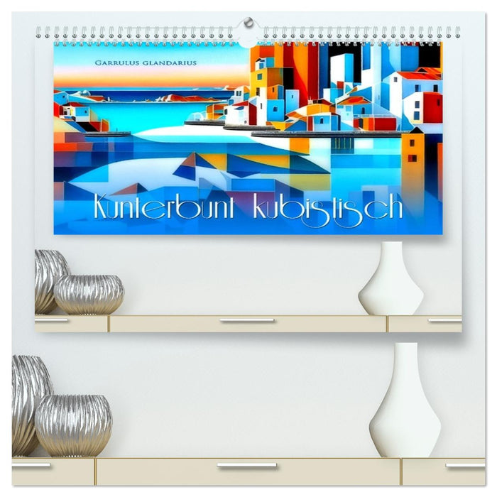 Kunterbunt kubistisch (CALVENDO Premium Wandkalender 2026)