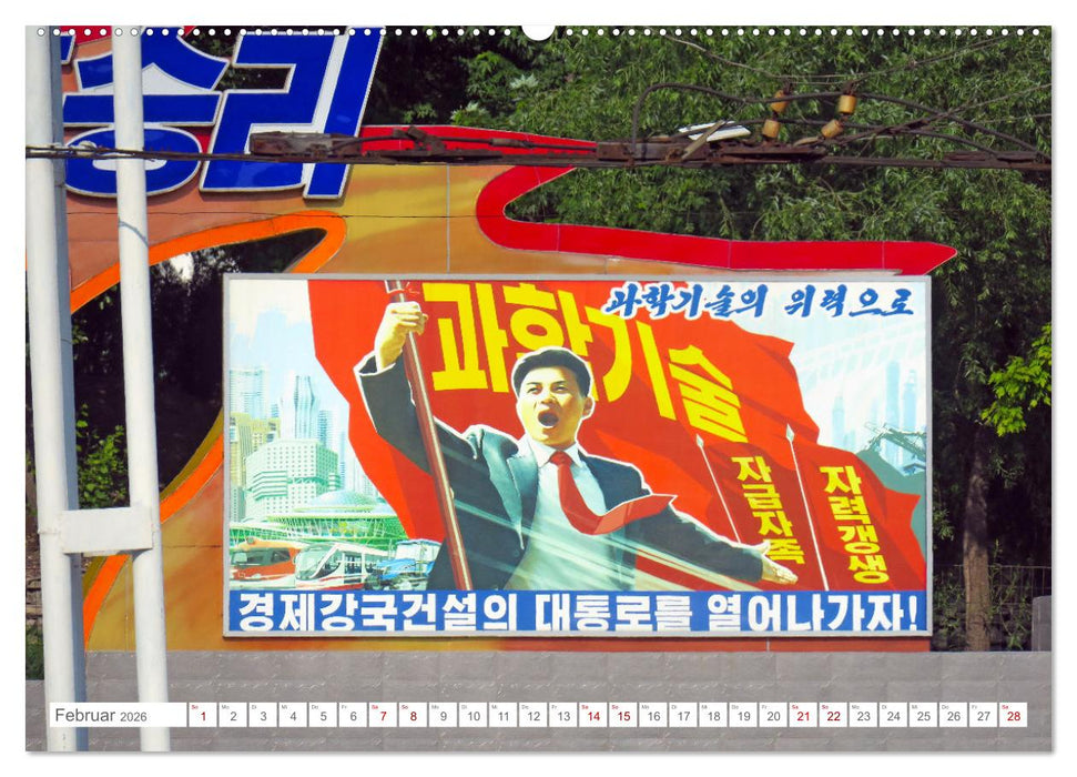 NORDKOREA Das Reich des Kim Jong-un (CALVENDO Premium Wandkalender 2026)