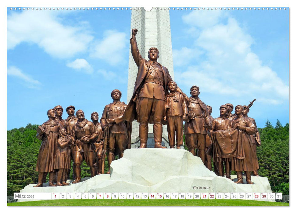 NORDKOREA Das Reich des Kim Jong-un (CALVENDO Premium Wandkalender 2026)