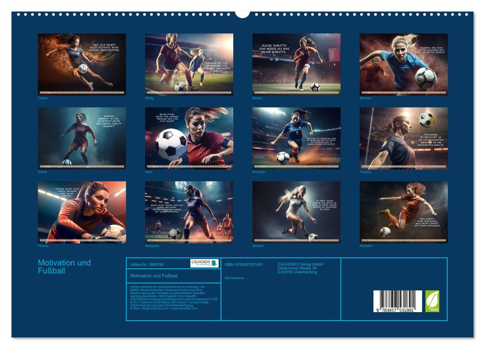 Motivation und Fußball (CALVENDO Premium Wandkalender 2026)