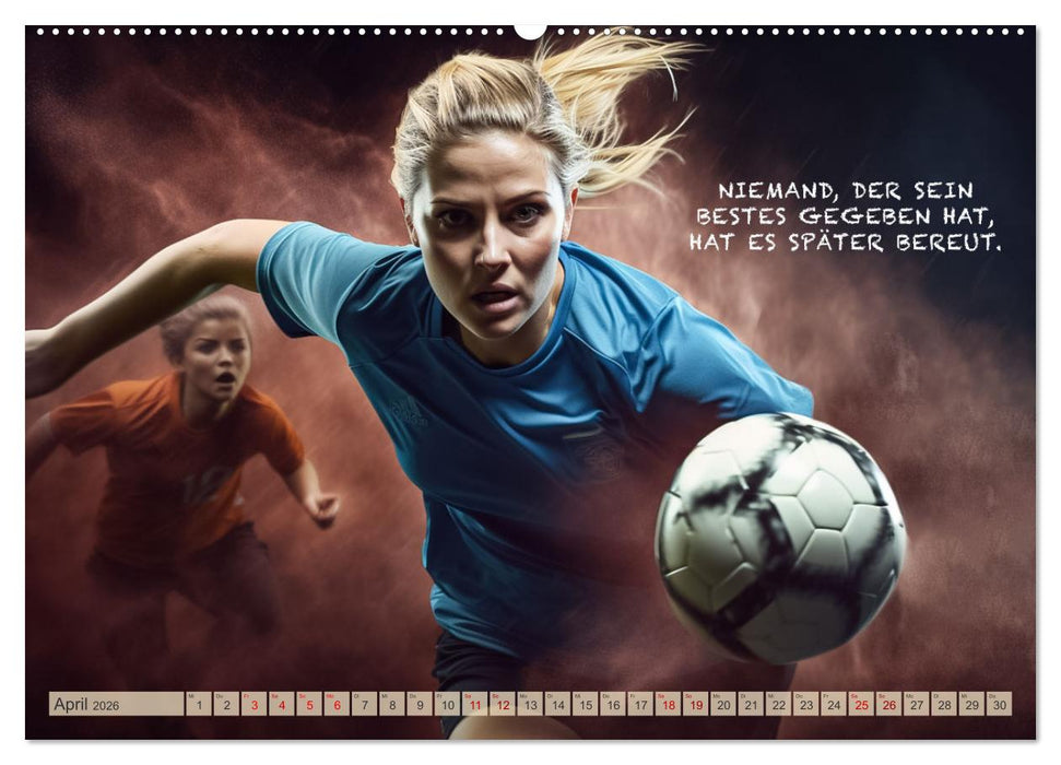 Motivation und Fußball (CALVENDO Premium Wandkalender 2026)