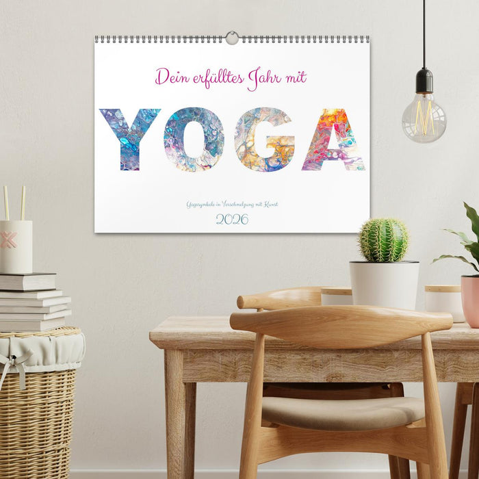 Dein erfülltes Jahr mit Yoga - Yogasymbole in Verschmelzung mit Kunst (CALVENDO Wandkalender 2026)