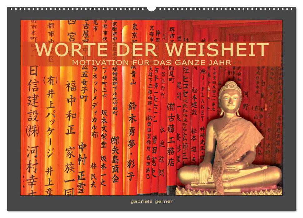 Worte der Weisheit Motivation für das ganze Jahr (CALVENDO Wandkalender 2026)