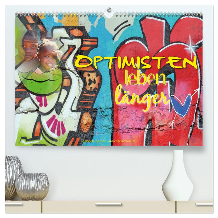 Optimisten leben länger (CALVENDO Premium Wandkalender 2026)